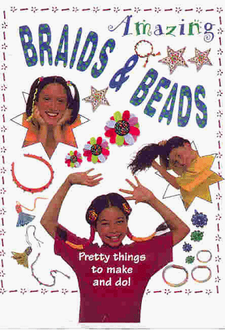 9781840383546: Braids and Beads