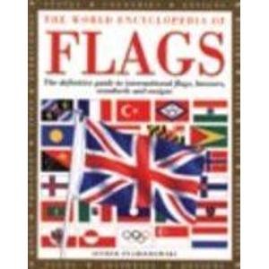 9781840384154: The World Encyclopedia of Flags