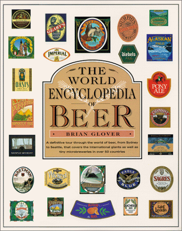 Stock image for World Encyclopedia of Beer for sale by SecondSale