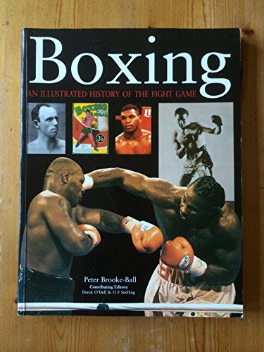 Beispielbild fr Boxing: an Illustrated History of the Fight Game zum Verkauf von AwesomeBooks