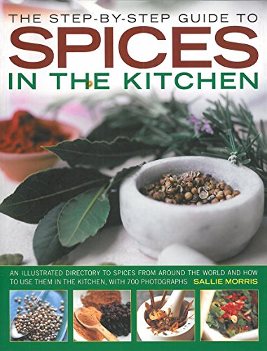 Step by Step Gde to Spices in the Kitche (9781840385953) by Sallie Morris