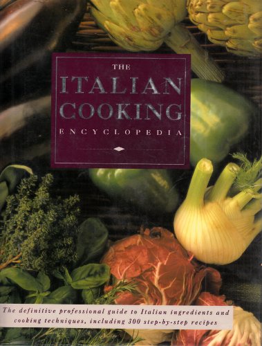 Beispielbild fr The Italian Cooking Encyclopedia zum Verkauf von WorldofBooks