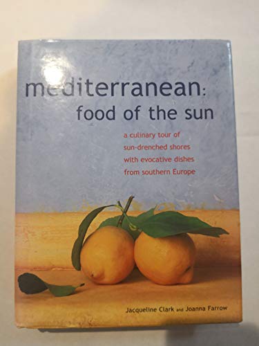 Imagen de archivo de Mediterranean: Food of The Sun a la venta por WorldofBooks