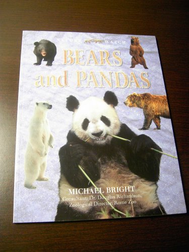 9781840386530: NATURE WATCH: BEARS AND PANDAS. [Paperback] Bright, Michael.