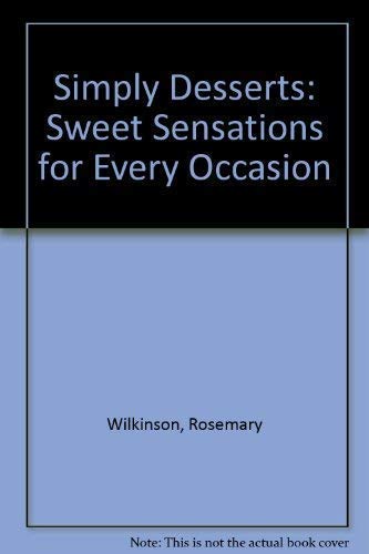 9781840386691: Simply Desserts: Sweet Sensations for Every Occasion