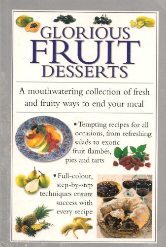 Stock image for CE Glorious Fruit Desserts for sale by Wonder Book