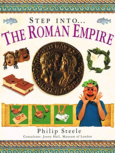 9781840387889: Step Into the Roman Empire