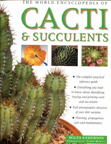 Imagen de archivo de The World Encyclopedia of Cacti and Succulents by Miles Anderson (1999-01-01) a la venta por Goodwill Books