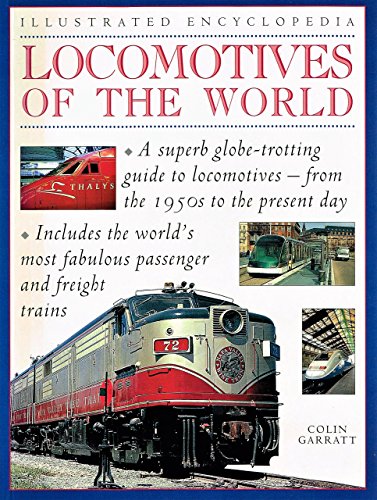 Imagen de archivo de ILLUSTRATED ENCYCLOPEDIA: Locomotives of the World a la venta por WorldofBooks