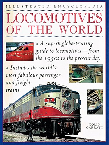 Stock image for ILLUSTRATED ENCYCLOPEDIA: Locomotives of the World for sale by WorldofBooks