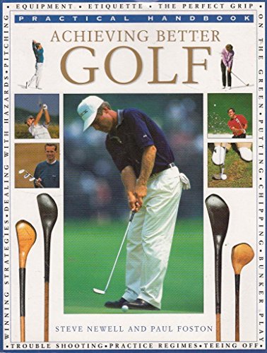 Imagen de archivo de Achieving Better Golf (Practical Handbook) a la venta por Wonder Book