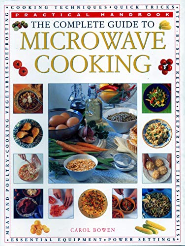 Stock image for The Complete Guide to Microwave Cooking: Practical Handbook for sale by HPB-Ruby