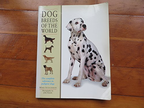 Beispielbild fr Dog Breeds of the World zum Verkauf von Your Online Bookstore