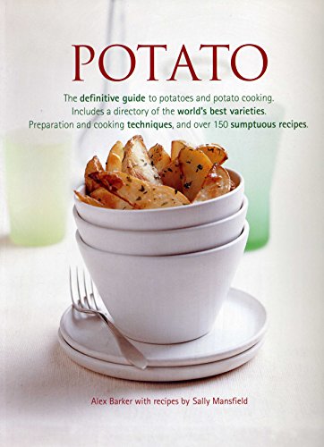 9781840389296: Potato: The Definitive Guide to Potatoes and Potato Cooking