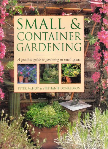 Imagen de archivo de Small & Container Gardening a la venta por Better World Books