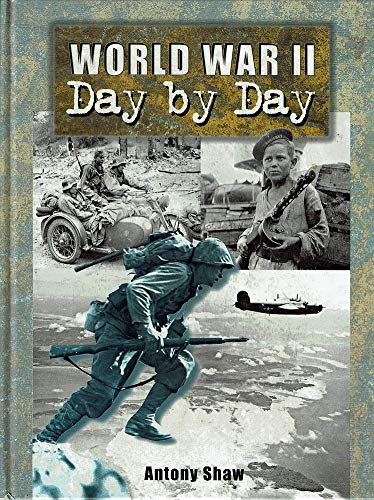 Stock image for world war 11 day by day [Hardcover] SHAw and Numerous Photographs for sale by Hay-on-Wye Booksellers