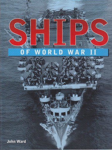 9781840440683: Ships of World War II