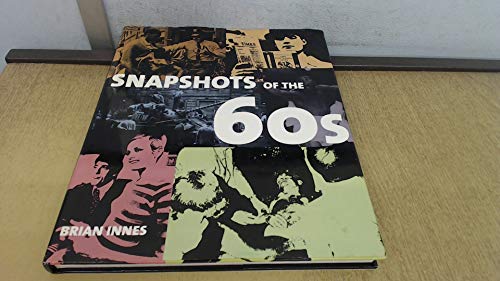 Beispielbild fr Snapshots of the 60s zum Verkauf von WorldofBooks