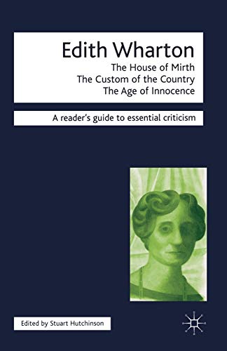 Beispielbild fr Edith Wharton: The House of Mirth,the Custom of the Country, the Age of Innocence zum Verkauf von medimops