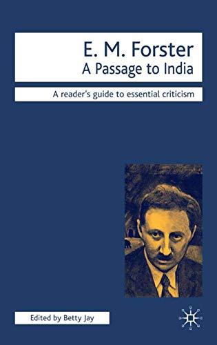 em forster a passage to india em forster a passage to india