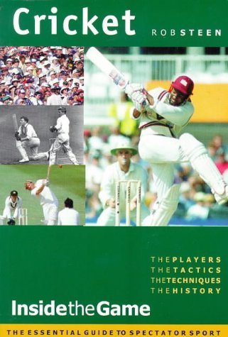 Imagen de archivo de Cricket: Inside the Game (Inside the Game) a la venta por MusicMagpie