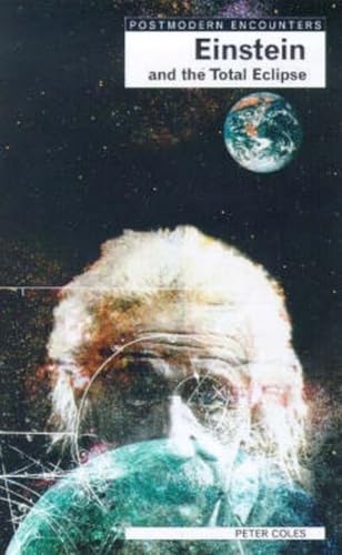 Imagen de archivo de Einstein and the Total Eclipse (Postmodern Encounters) a la venta por Decluttr