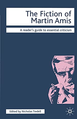 Beispielbild fr The Fiction of Martin Amis (Readers' Guides to Essential Criticism) zum Verkauf von WorldofBooks