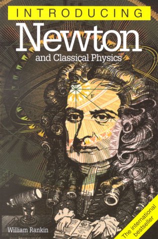 Beispielbild fr Introducing Newton and Classical Physics (Introducing (Icon Books)) zum Verkauf von Wonder Book