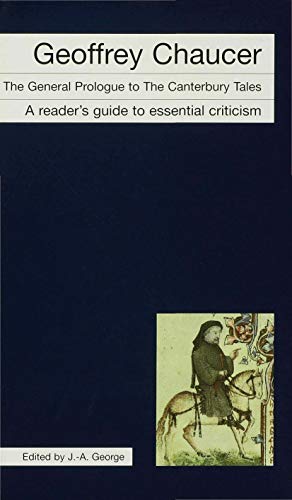 Imagen de archivo de Geoffrey Chaucer - The General Prologue to the Canterbury Tales (Readers' Guides to Essential Criticism) a la venta por Sarah Zaluckyj