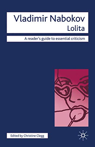 Vladimir Nabokov Lolita a Reader's Guide to Essential Criticism
