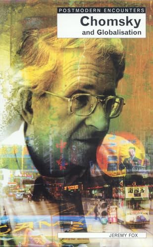 Stock image for Chomsky and Globalisation (Postmodern Encounters) for sale by SecondSale