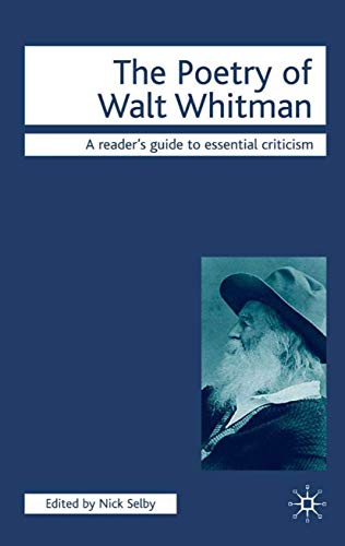 Stock image for The Poetry of Walt Whitman (Readers Guides to Essential Criticism) for sale by Ergodebooks