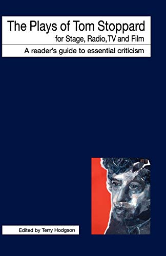 The Plays of Tom Stoppard for Stage, Radio, TV and Film (Icon Readers' Guides)