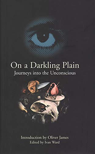 9781840463439: On a Darkling Plain: Journeys into the Unconscious
