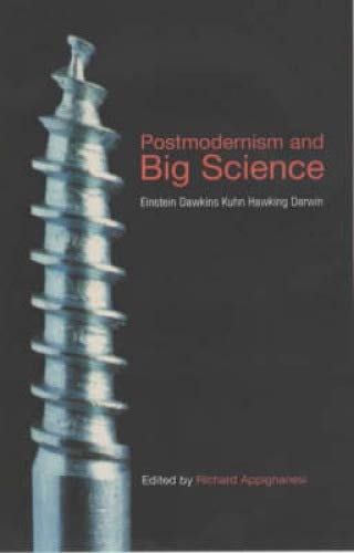 Stock image for Postmodernism and Big Science (Postmodern Encounters) for sale by The Maryland Book Bank