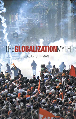 Beispielbild fr The Globalisation Myth zum Verkauf von Better World Books