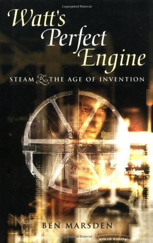 Imagen de archivo de Watts Perfect Engine: Steam and the Age of Invention a la venta por Reuseabook