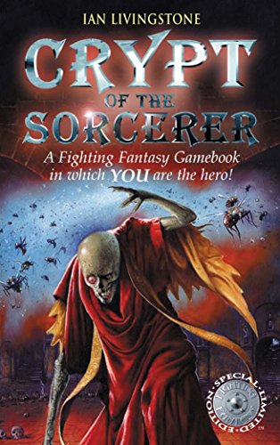 Beispielbild fr Crypt of the Sorcerer (Fighting Fantasy Gamebook 6) zum Verkauf von WorldofBooks