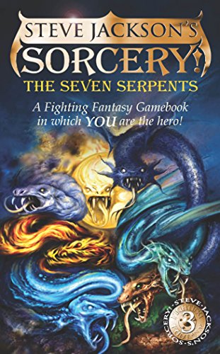 Stock image for The Seven Serpents (Steve Jackson's Sorcery! Fighting Fantasy, No. 13) for sale by Books of the Smoky Mountains