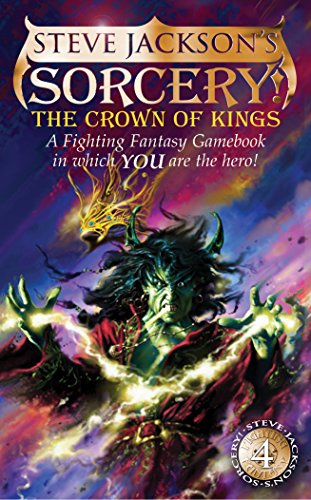 Beispielbild fr Sorcery! 4: The Crown of Kings (Fighting Fantasy Gamebook 15) (Fighting Fantasy, 15) zum Verkauf von WorldofBooks