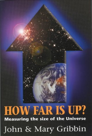 Stock image for How Far Is Up?: The Men Who Measured the Universe for sale by SecondSale