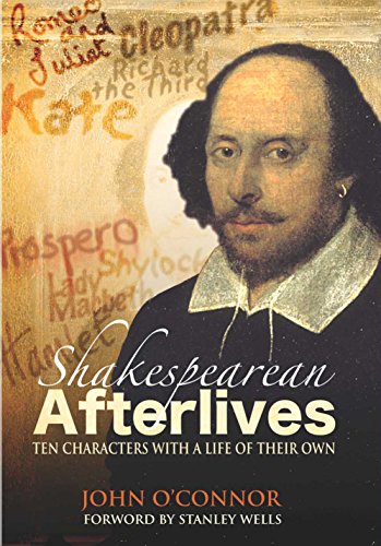 Stock image for Shakespearean Afterlifes : Ten Characters With a Life of Their Own for sale by More Than Words