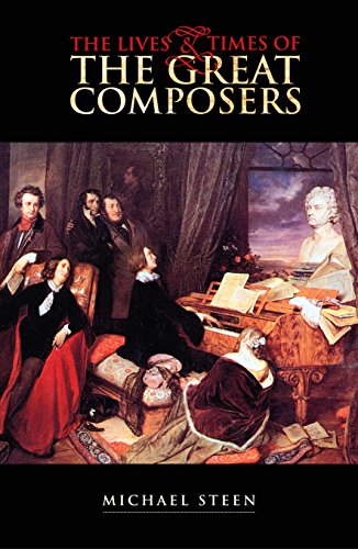Beispielbild fr The Lives and Times of the Great Composers zum Verkauf von AwesomeBooks