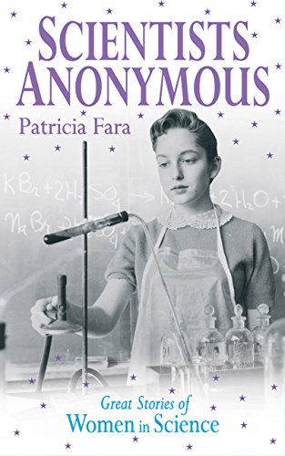 9781840465747: Scientists Anonymous: Great Stories of Women in Science