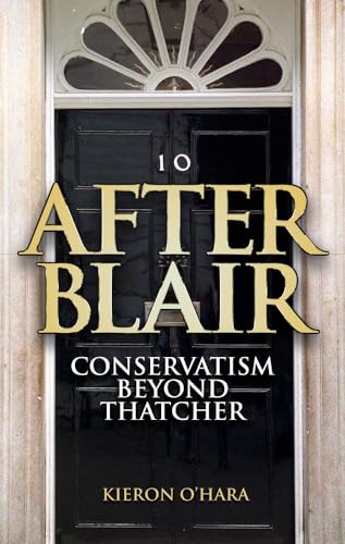 Imagen de archivo de After Blair: Conservatism Beyond Thatcher a la venta por WorldofBooks