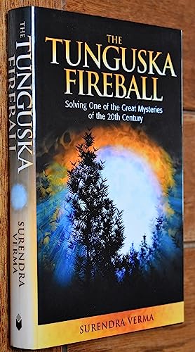 Stock image for The Tunguska Fireball: Solving One of the Great Mysteries of the 20th Century for sale by Prairie Creek Books LLC.