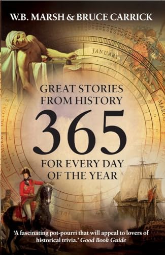 Imagen de archivo de 365: Great Stories from History for Every Day of the Year a la venta por Reliant Bookstore