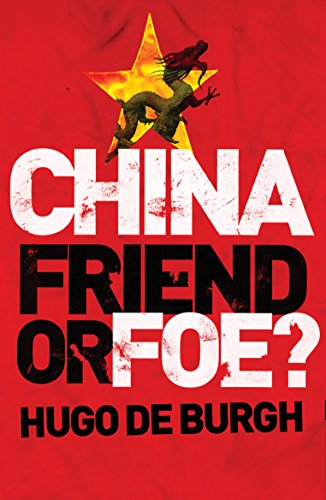 Imagen de archivo de China : Friend or Foe? a la venta por Better World Books