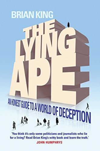 Beispielbild fr The Lying Ape: An Honest Guide to a World of Deception zum Verkauf von WorldofBooks