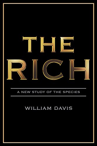 9781840467666: The Rich: A New Study of the Species